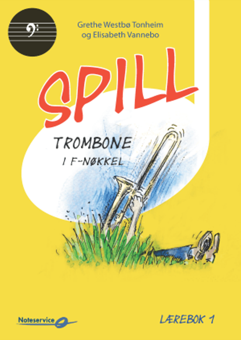 Hovedbilde Spill Trombone B.c. 1 (F-Nøkkel) - Lærebok M/cd - Grethe W. Tonheim - Elisabeth Vannebo