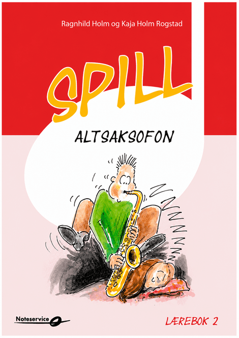 Hovedbilde Spill: Altsaksofon, lærebok 2 - Holm, Holm Rogstad