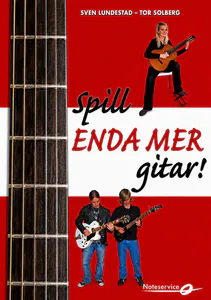Hovedbilde Spill ENDA MER gitar! - Lundestad, Solberg